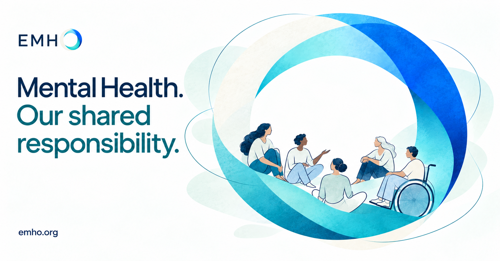 Mental Health. Our shared responsibility. An inclusive group of people connected by an open teal ribbon, representing belonging and shared creative participation.